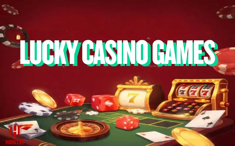 lucky casino games